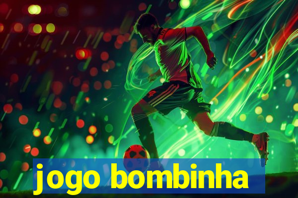 jogo bombinha