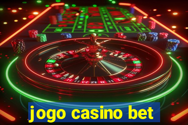 jogo casino bet