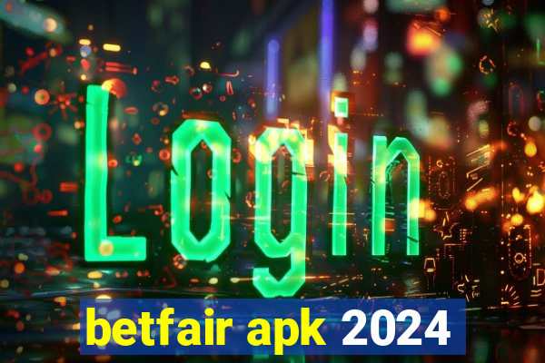 betfair apk 2024