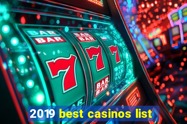 2019 best casinos list