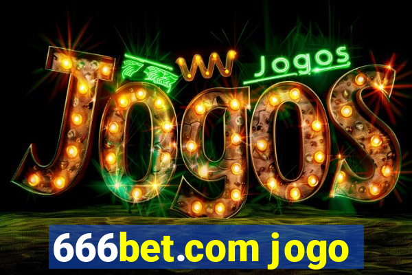 666bet.com jogo