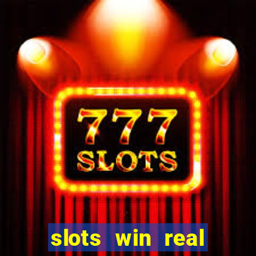 slots win real money no deposit