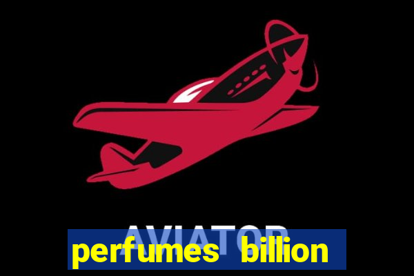 perfumes billion casino royal