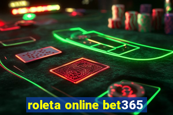 roleta online bet365