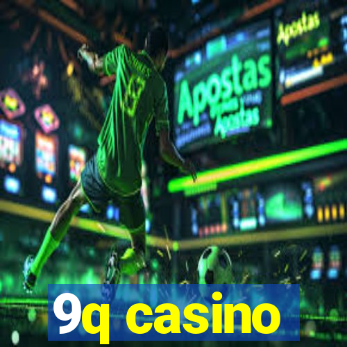 9q casino