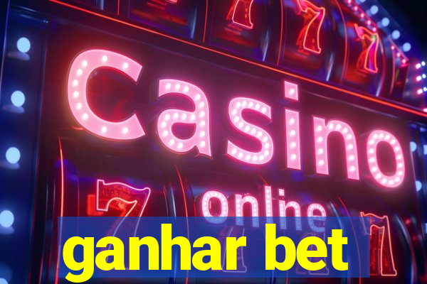 ganhar bet