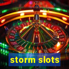 storm slots