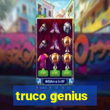 truco genius