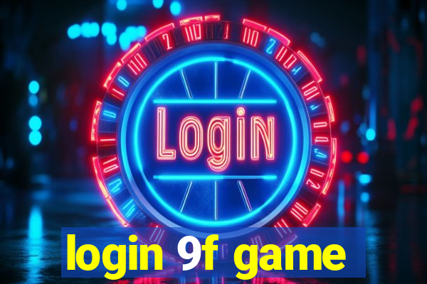 login 9f game