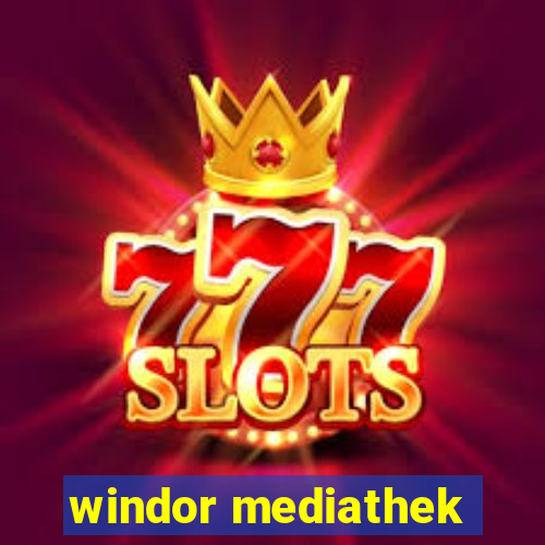 windor mediathek