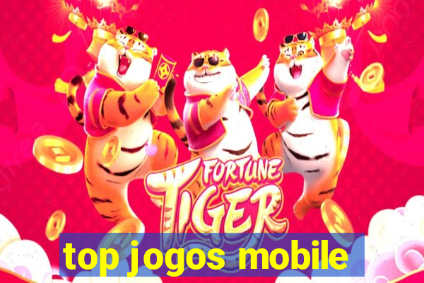 top jogos mobile