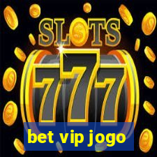 bet vip jogo