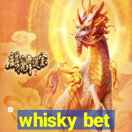 whisky bet