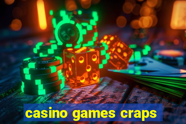 casino games craps