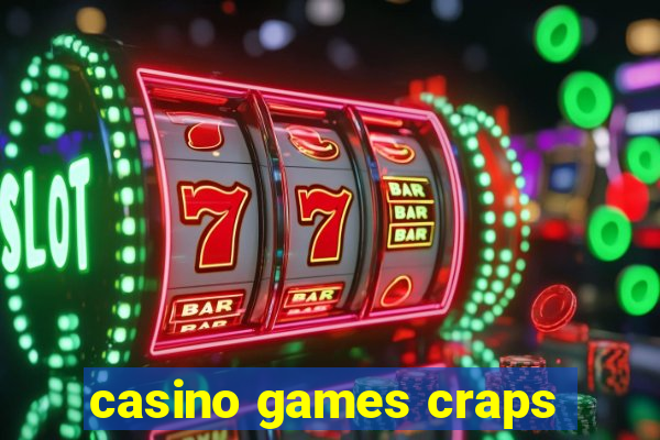 casino games craps