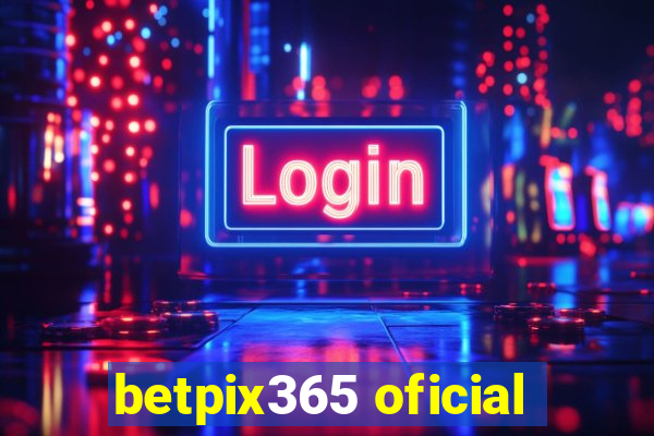 betpix365 oficial