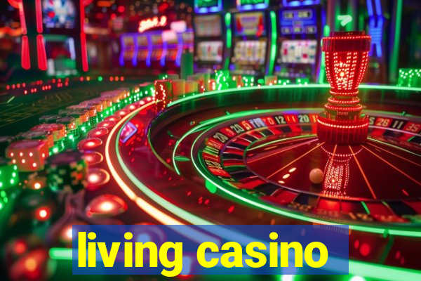 living casino