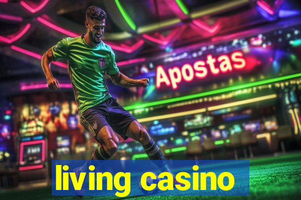 living casino