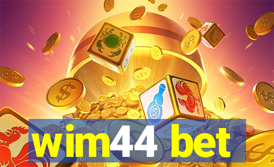 wim44 bet