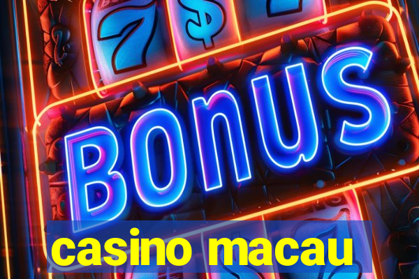 casino macau