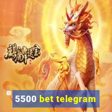 5500 bet telegram