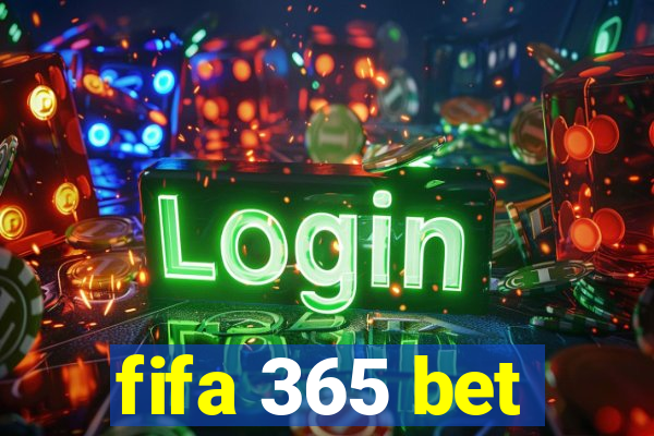 fifa 365 bet