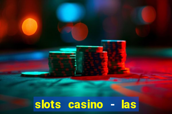 slots casino - las vegas slots download