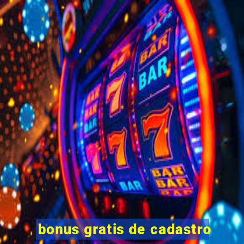 bonus gratis de cadastro