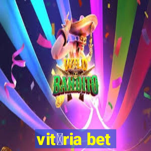 vit贸ria bet