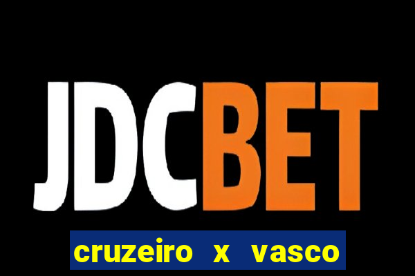 cruzeiro x vasco da gama palpites