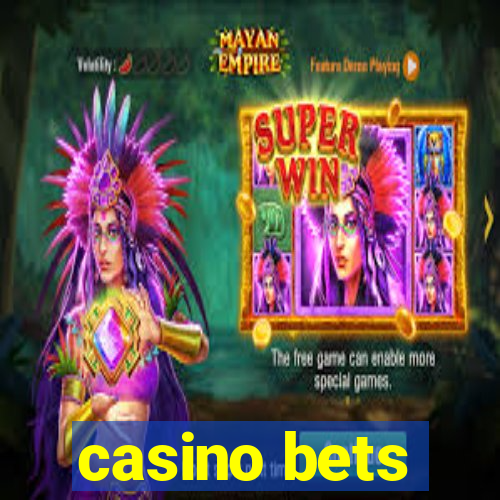 casino bets