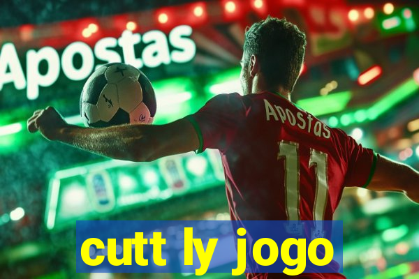 cutt ly jogo