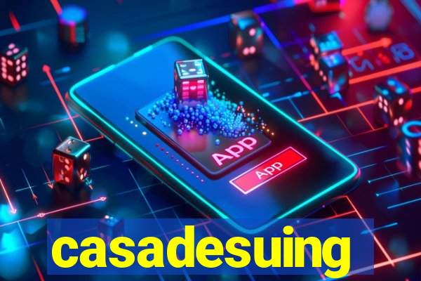 casadesuing