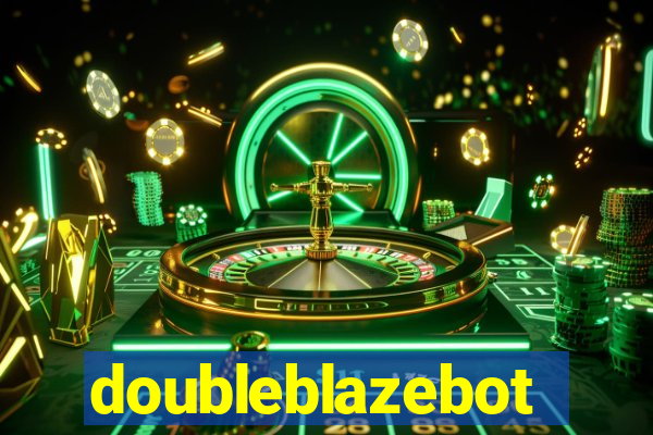 doubleblazebot