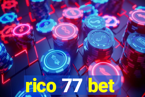 rico 77 bet