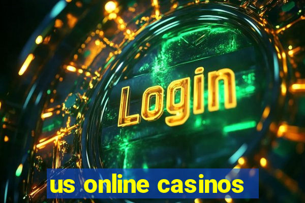 us online casinos