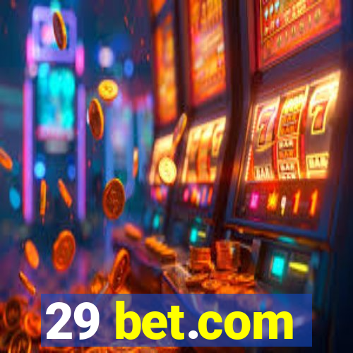 29 bet.com