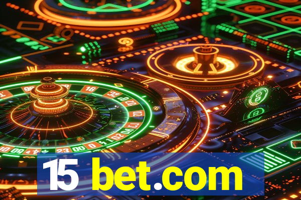 15 bet.com