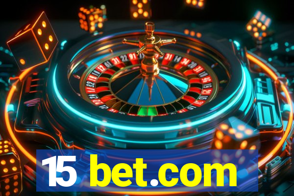 15 bet.com