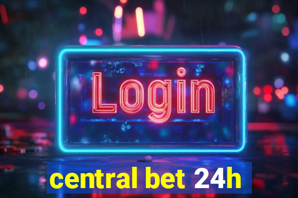 central bet 24h