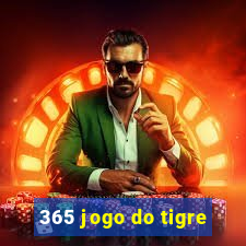 365 jogo do tigre