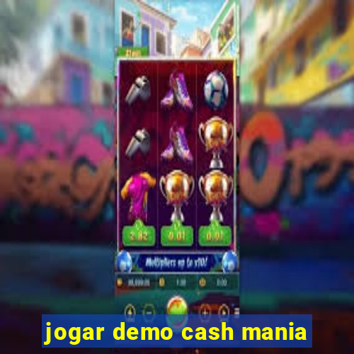 jogar demo cash mania