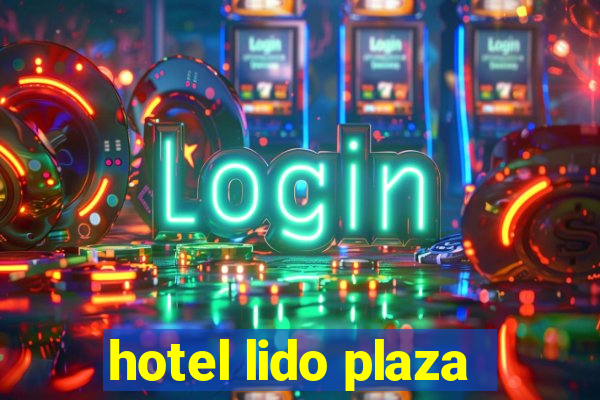 hotel lido plaza