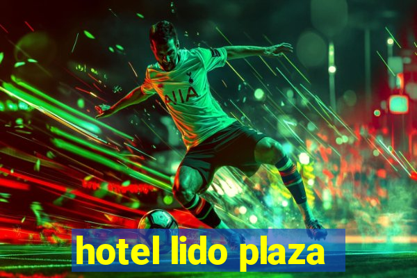 hotel lido plaza