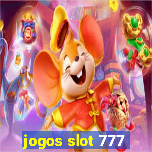 jogos slot 777