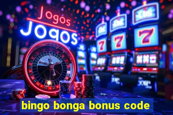 bingo bonga bonus code