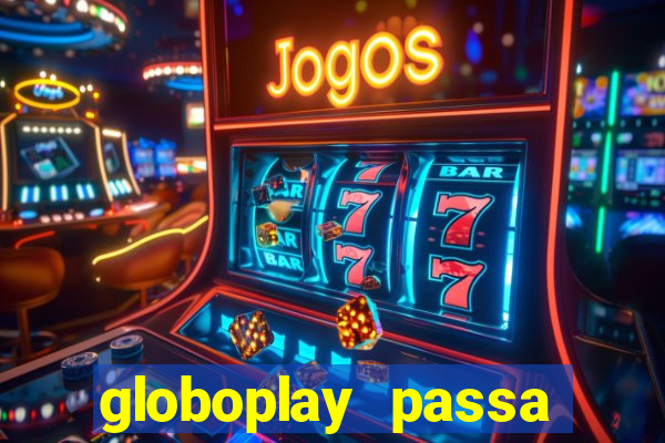 globoplay passa jogo de futebol