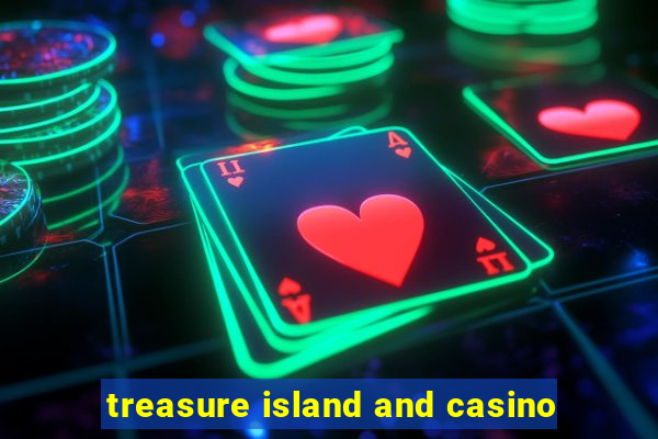 treasure island and casino