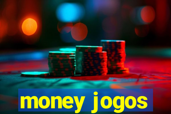 money jogos