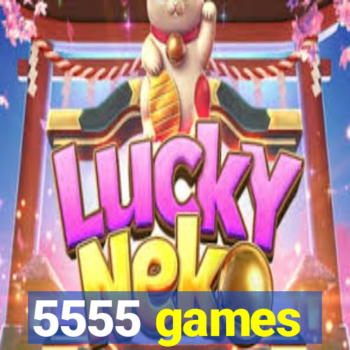 5555 games